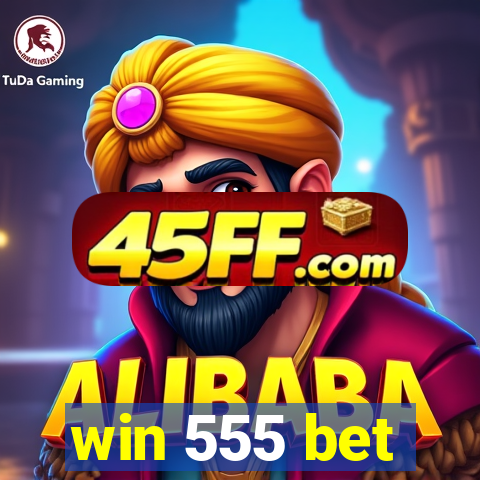 win 555 bet